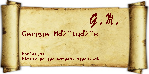 Gergye Mátyás névjegykártya